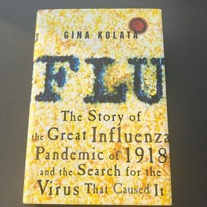 Flu- Story of the Great Influenza Pandemic 1918- Gina Kolkata